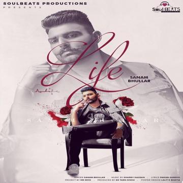 download Life-Param-Sandhu Sanam Bhullar mp3